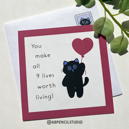 Adorable Black Cat Art Print - 'You Make All 9 Lives Worth Living' - Cute Cat Illustration with Heart Balloon / Post Card - 5'' x 5''